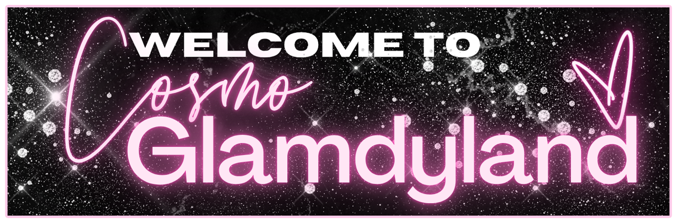 Cosmo Glamdyland Header